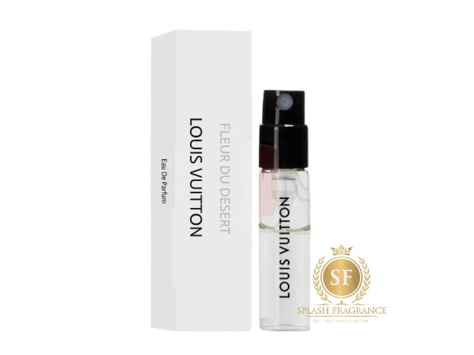 Fleur du Désert By Louis Vuitton 2ml EDP Perfume Sample – Splash Fragrance