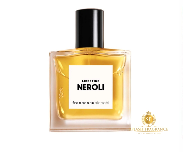 Libertine Neroli By Francesca Bianchi Extrait De Parfum